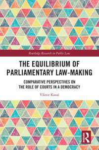 議会立法の均衡：民主主義における裁判所の役割の比較研究<br>The Equilibrium of Parliamentary Law-making : Comparative Perspectives on the Role of Courts in a Democracy
