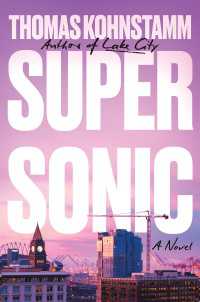 Supersonic : A Novel