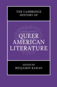 ケンブリッジ版　クィア・アメリカ文学史<br>The Cambridge History of Queer American Literature