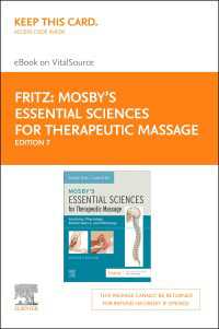 モスビー理学療法のための基礎科学（第７版）<br>Mosby's Essential Sciences for Therapeutic Massage - E-Book : Mosby's Essential Sciences for Therapeutic Massage - E-Book（7）