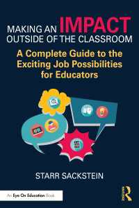 Making an Impact Outside of the Classroom : A Complete Guide to the Exciting Job Possibilities for Educators
