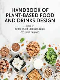 植物ベース食品と飲料の設計ハンドブック<br>Handbook of Plant-Based Food and Drinks Design