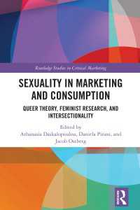 Sexuality in Marketing and Consumption : Queer Theory, Feminist Research, and Intersectionality
