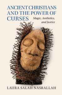 初期キリスト教徒と呪いの力<br>Ancient Christians and the Power of Curses : Magic, Aesthetics, and Justice