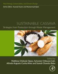 Sustainable Cassava : Strategies from Production through Waste Management