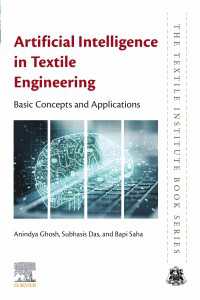 繊維工学における人工知能：基本概念と応用<br>Artificial Intelligence in Textile Engineering : Basic Concepts and Applications