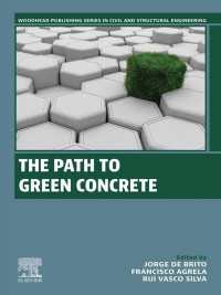環境に配慮したコンクリートへの道<br>The Path to Green Concrete