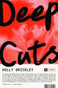 Deep Cuts : A Novel