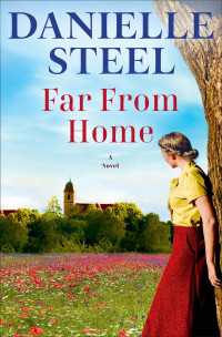 Far From Home : A Novel