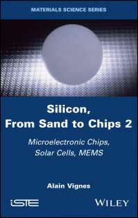 Silicon, From Sand to Chips, Volume 2 : Microelectronic Chips, Solar Cells, MEMS