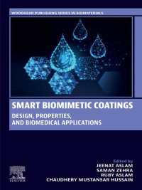 Smart Biomimetic Coatings : Design, Properties, and Biomedical Applications