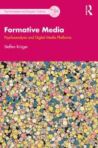 Formative Media : Psychoanalysis and Digital Media Platforms