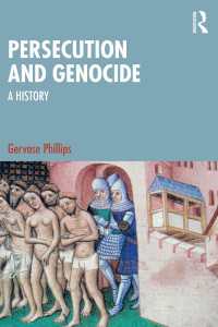 迫害とジェノサイドの世界史<br>Persecution and Genocide : A History