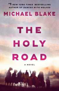 The Holy Road : A Novel