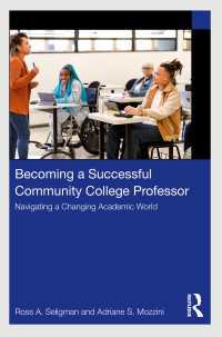 Becoming a Successful Community College Professor : Navigating a Changing Academic World