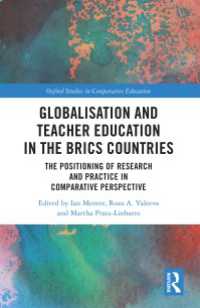 Globalisation and Teacher Education in the BRICS Countries : The Positioning of Research and Practice in Comparative Perspective