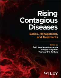 Rising Contagious Diseases : Basics, Management, and Treatments