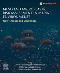 海洋環境における微小プラスチックのリスク評価<br>Meso and Microplastic Risk Assessment in Marine Environments : New Threats and Challenges