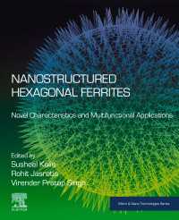 Nanostructured Hexagonal Ferrites : Novel Characteristics and Multifunctional Applications
