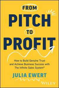 From Pitch to Profit : How to Build Genuine Trust and Achieve Business Success with The Infinite Sales System