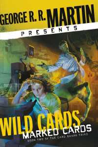 George R. R. Martin Presents Wild Cards: Marked Cards : Book Two of the Card Shark Triad