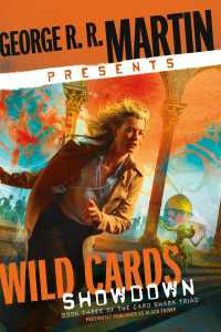 George R. R. Martin Presents Wild Cards: Showdown : Book Three of the Card Shark Triad