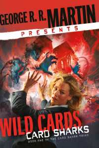 George R. R. Martin Presents Wild Cards: Card Sharks : Book One of the Card Shark Triad