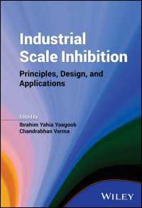 Industrial Scale Inhibition : Principles, Design, and Applications