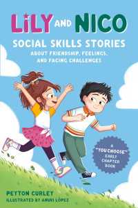 Lily and Nico : Social Skills Stories about Friendship, Feelings, and Facing Challenges