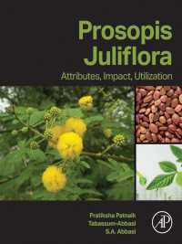 Prosopis Juliflora : Attributes, Impact, Utilization