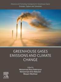Advances and Technology Development in Greenhouse Gases: Emission, Capture and Conversion : Greenhouse Gases Emissions and Climate Change