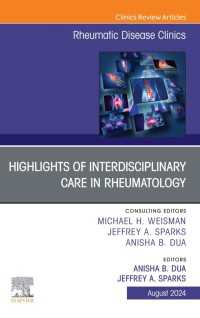Highlights of Interdisciplinary Care in Rheumatology, An Issue of Rheumatic Disease Clinics of North America : Highlights of Interdisciplinary Care in Rheumatology, An Issue of Rheumatic Disease Clinics of North America, E-Book