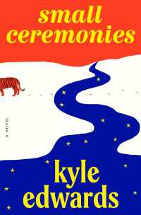 Small Ceremonies : A Novel