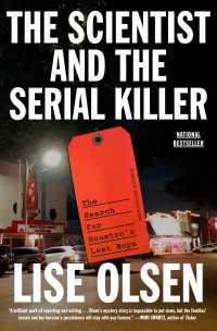 The Scientist and the Serial Killer : The Search for Houston's Lost Boys