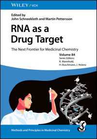 創薬ターゲットとしてのRNA：医薬品化学の時代のフロンティア<br>RNA as a Drug Target : The Next Frontier for Medicinal Chemistry
