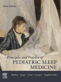 小児睡眠医学：原理と実際（第３版）<br>Principles and Practice of Pediatric Sleep Medicine E-Book（3）