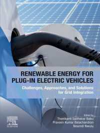 Renewable Energy for Plug-In Electric Vehicles : Challenges, Approaches, and Solutions for Grid Integration
