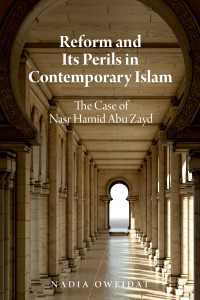 Reform and Its Perils in Contemporary Islam : The Case of Nasr Hamid Abu Zayd