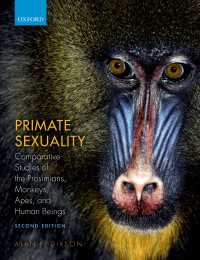 Primate Sexuality : Comparative Studies of the Prosimians, Monkeys, Apes, and Humans（2）