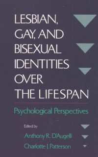 Lesbian, Gay, and Bisexual Identities over the Lifespan : Psychological Perspectives