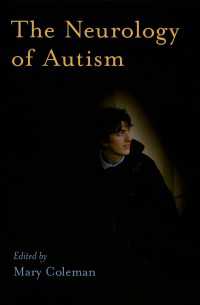 自閉症の神経学<br>The Neurology of Autism