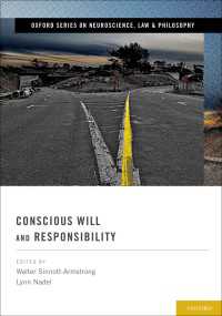 自由意思と責任：ベンジャミン・リベット記念論文集<br>Conscious Will and Responsibility : A Tribute to Benjamin Libet