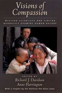 西洋科学者とチベット仏僧による人間性の探求<br>Visions of Compassion : Western Scientists and Tibetan Buddhists Examine Human Nature