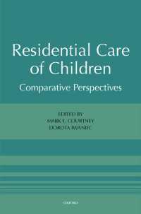 児童の在宅ケア：各国比較考察<br>Residential Care of Children : Comparative Perspectives