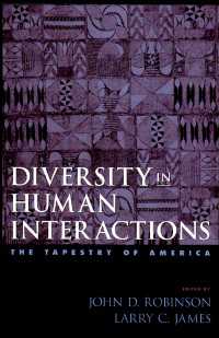 人間の相互作用における多様性：アメリカの事例<br>Diversity in Human Interactions : The Tapestry of America