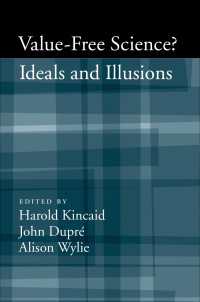 価値自由の科学：理想か幻想か<br>Value-Free Science : Ideals and Illusions?
