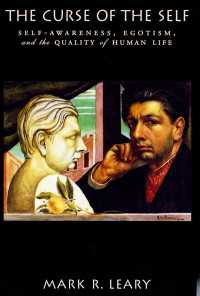 自己の災い：自己意識、エゴイズムとQOL<br>The Curse of the Self : Self-Awareness, Egotism, and the Quality of Human Life