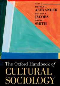 オックスフォード版 文化社会学ハンドブック<br>The Oxford Handbook of Cultural Sociology