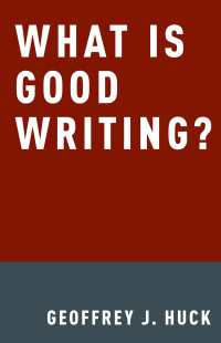 「よい文章」とは何か<br>What Is Good Writing?