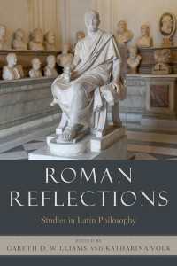 ローマ哲学研究<br>Roman Reflections : Studies in Latin Philosophy